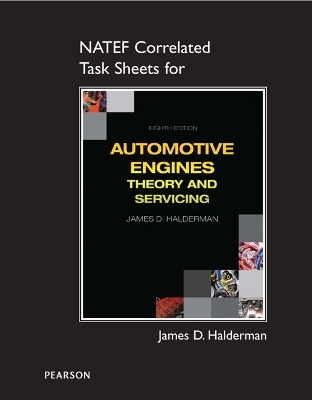 NATEF Correlated Task Sheets for Automotive Engines - James Halderman