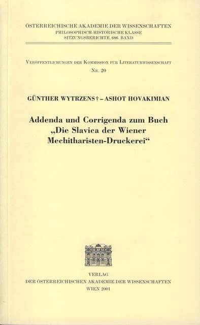 Addenda und Corrigenda zum Buch "Die Slavica der Wiener Mechitharisten-Druckerei" - Günther Wytrzens, Ashot Hovakimian