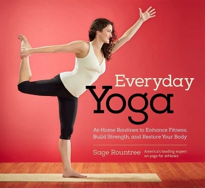 Everyday Yoga - Sage Rountree