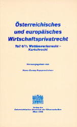 Österreichisches und europäisches Wirtschaftsprivatrecht / Wettbewerbsrecht - Kartellrecht - Thomas Eilmansberger