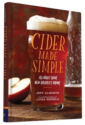 Cider Made Simple - Jeff Alworth