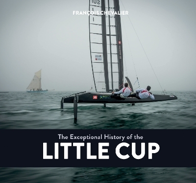 The Exceptional History of the Little Cup - François Chevalier