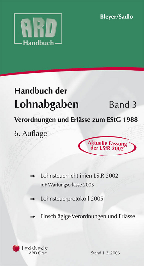 Handbuch der Lohnabgaben Band 3: Verordnungen und Erlässe zum Einkommensteuergesetz 1988