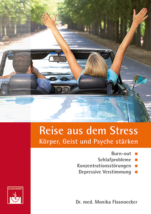 Reise aus dem Stress - Monika Flasnoecker