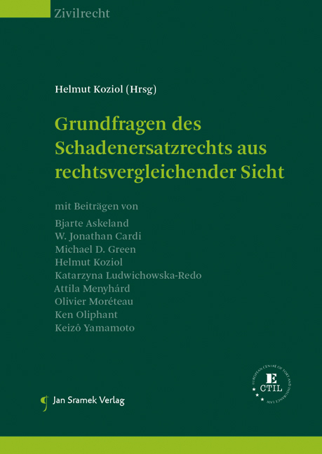 SET-Grundfragen des Schadenersatzrechts und Grundfragen des Schadenersatzrechts aus rechtsvergleichender Sicht - 