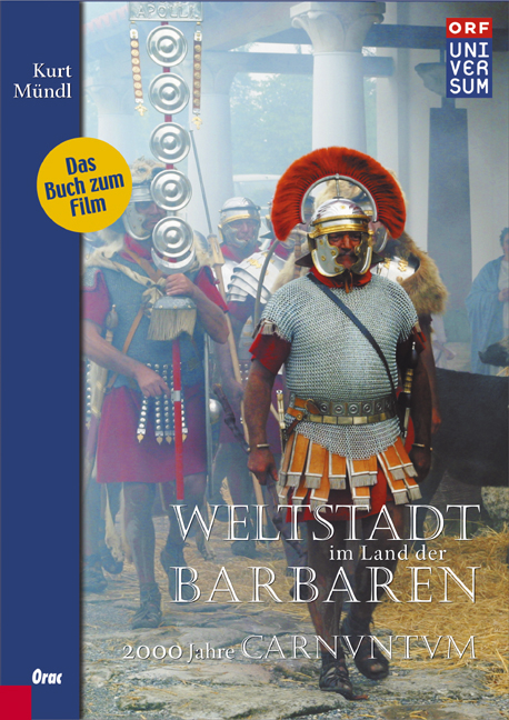 Weltstadt im Land der Barbaren - Kurt Mündl