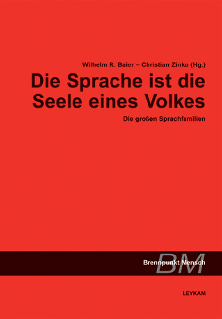 Die Sprache ist die Seele eines Volkes - 