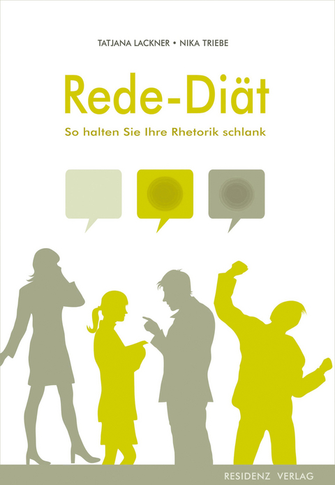 Die Rede-Diät - Tatjana Lackner, Nika Triebe