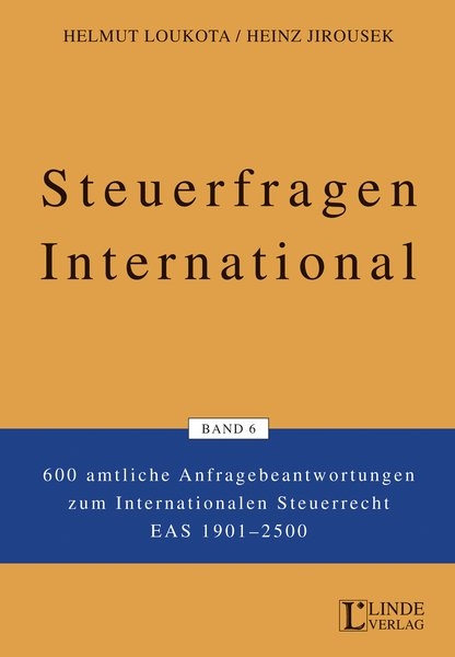 Steuerfragen International Band 6 - Helmut Loukota, Heinz Jirousek