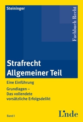 Strafrecht Allgemeiner Teil - Einhard Steininger