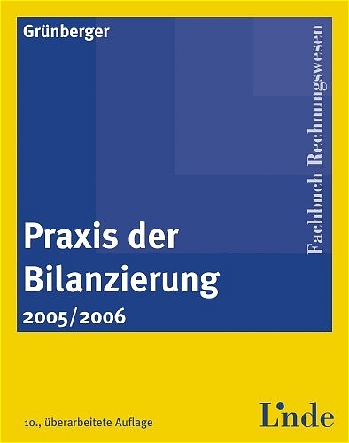 Praxis der Bilanzierung - Herbert Grünberger