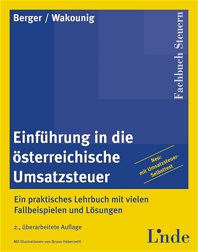 Einführung in die österreichische Umsatzsteuer - Wolfgang Berger, Marian Wakounig