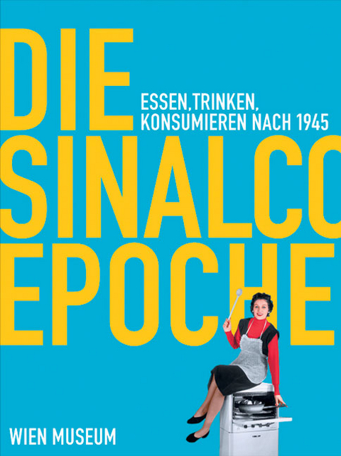 Die Sinalco Epoche - 