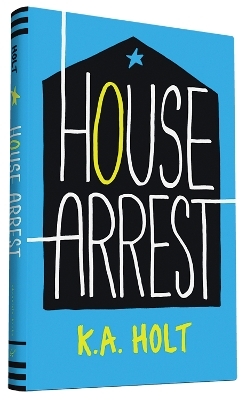 House Arrest - K.A. Holt