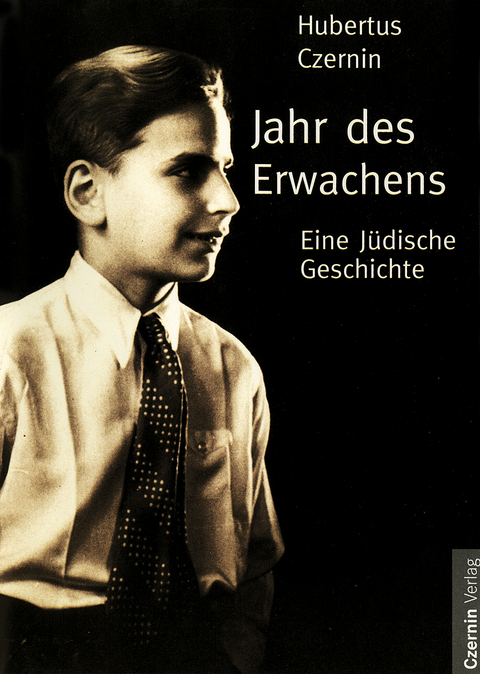 Jahr des Erwachens - Hubertus Czernin