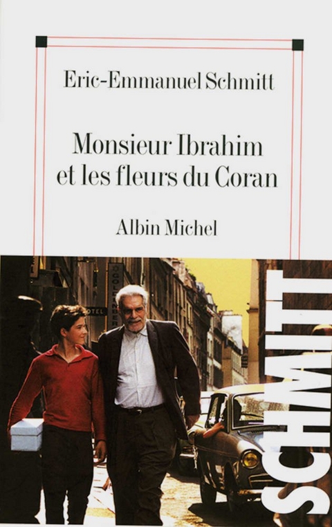 Monsieur Ibrahim et les fleurs du Coran - Eric-Emmanuel Schmitt