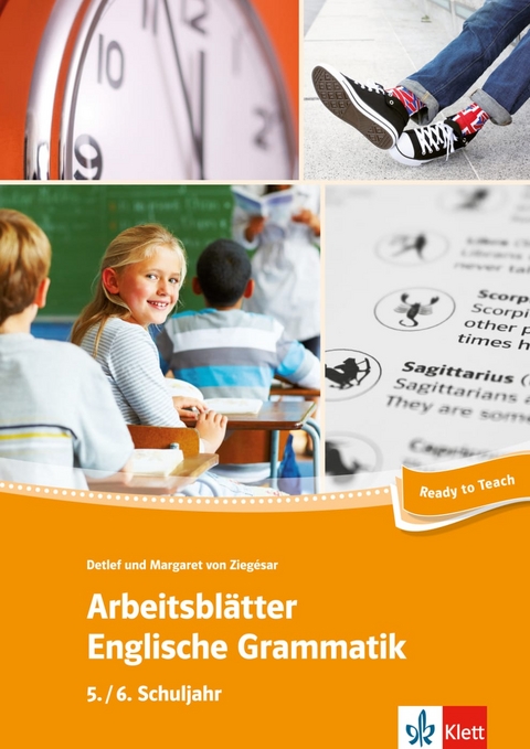 Arbeitsblätter Englische Grammatik 5./ 6. Schuljahr - Detlef von Ziegésar, Margaret von Ziegésar