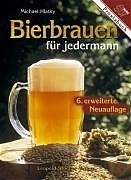 Bierbrauen für jedermann - Michael Hlatky