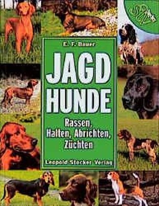 Jagdhunde - E F Bauer