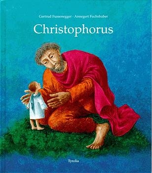 Christophorus - Gertrud Fussenegger