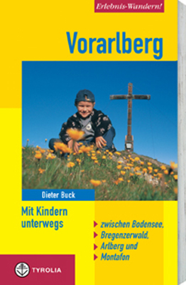 Erlebnis-Wandern! Vorarlberg - Dieter Buck