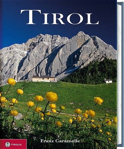 Tirol - Franz Caramelle, Ingo Schneider, Hella Pawlowski