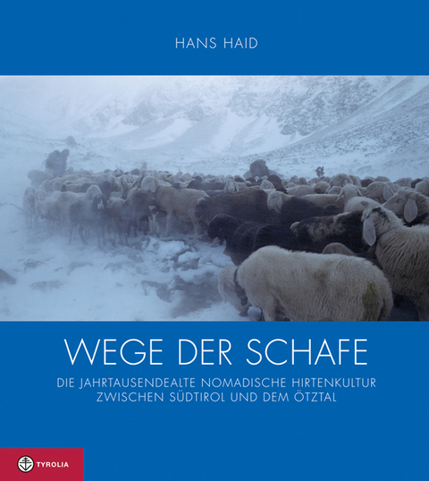 Wege der Schafe - Hans Haid