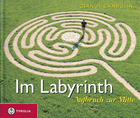 Im Labyrinth - Gernot Candolini