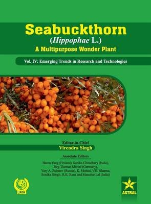 Seabuckthorn (Hippophae L.) a Multipurpose Wonder Plant Vol. Iv - Virendra Singh