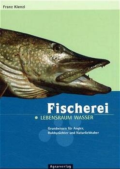 Fischerei - Franz Kienzl