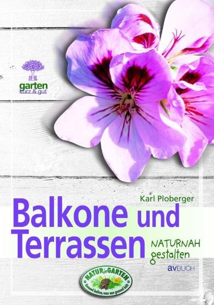 Balkone und Terrassen - Karl Ploberger