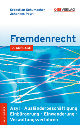 Fremdenrecht - Sebastian Schumacher, Johannes Peyrl