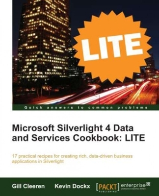 Microsoft Silverlight 4 Data and Services Cookbook: LITE - Kevin Dockx, Gill Cleeren