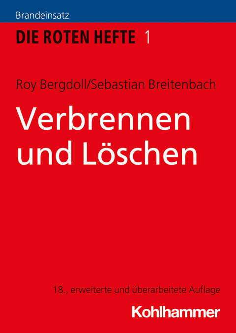 Verbrennen und Löschen - Roy Bergdoll, Sebastian Breitenbach