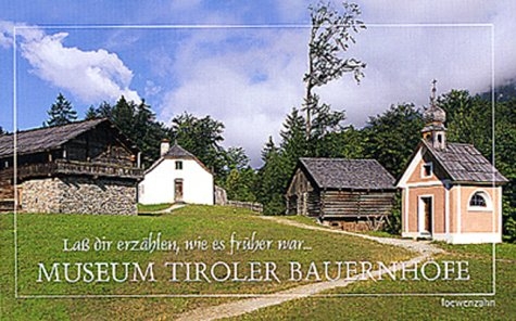 Museum Tiroler Bauernhöfe - Reinhard Hölzl