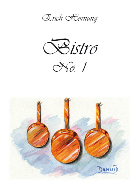 Bistro No. 1 - Erich Hornung