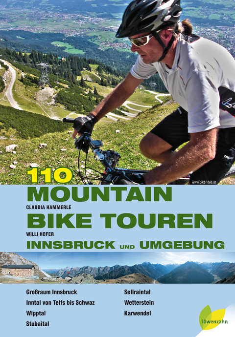 110 Mountainbiketouren Innsbruck und Umgebung - Claudia Hammerle, Wilfried Hofer