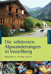 Die schönsten Alpwanderungen in Vorarlberg - Michael Reimer, Wolfgang Taschner