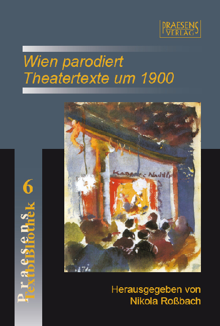 Wien parodiert. Theatertexte um 1900 - 