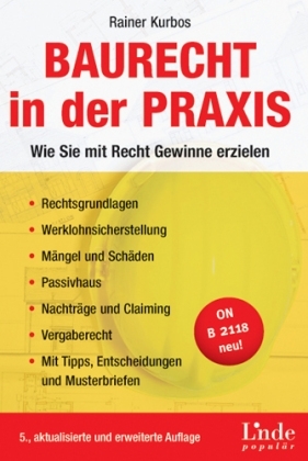 Baurecht in der Praxis - Rainer Kurbos