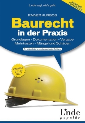 Baurecht in der Praxis - Rainer Kurbos