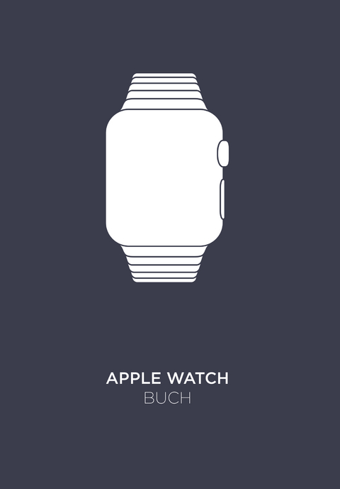 Apple Watch Buch - Matthias Matting