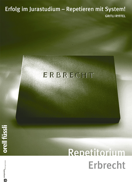 Repetitorium Erbrecht - Gritli Ryffel