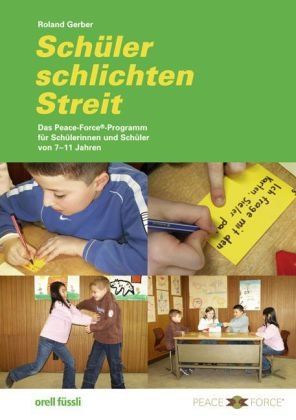 Schüler schlichten Streit - Roland Gerber