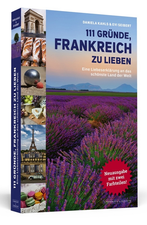 111 Gründe, Frankreich zu lieben - Daniela Kahls, Evi Seibert