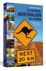 111 Gründe, Australien zu lieben - Barbara Barkhausen