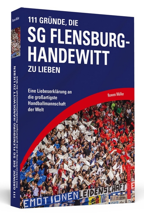 111 Gründe, die SG Flensburg-Handewitt zu lieben - Ruwen Möller