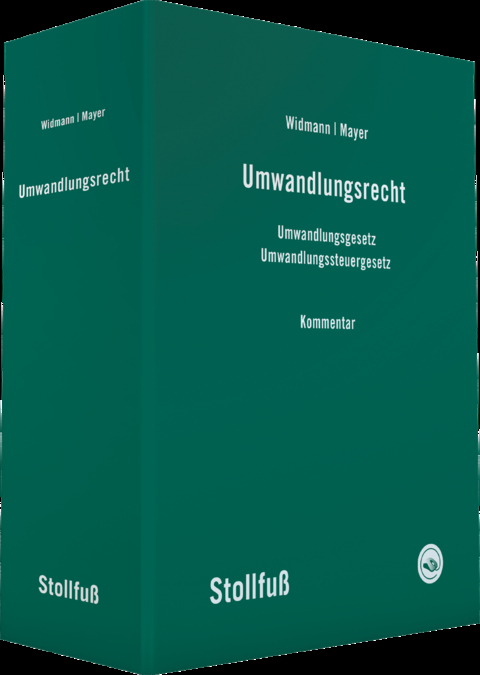 Umwandlungsrecht Kommentar - Siegfried Widmann, Dieter Mayer