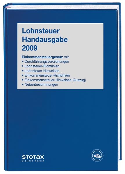 Lohnsteuer Handausgabe 2009 -  Deck,  Jungblut,  Rosenbaum