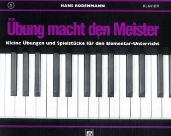 Übung macht den Meister. Bd.5 - Hans Bodenmann